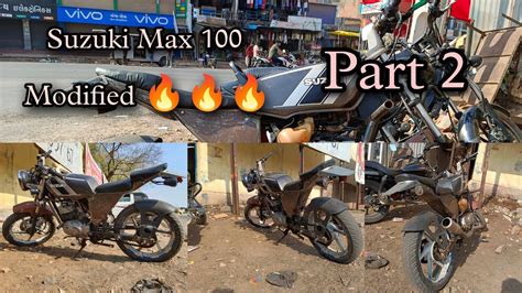 Suzuki Max 100 Modified Part 2 Rx 100 Modified How To Modified Bike