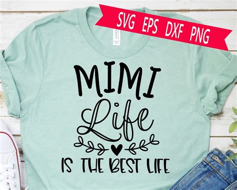 Mimi Life Is The Best Life Svg Eps Png Cut File Digital File Mud Melon