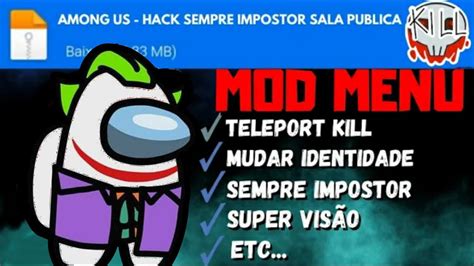 AMONG US HACK SEMPRE IMPOSTOR SALA PÚBLICA MOD MENU SUPER