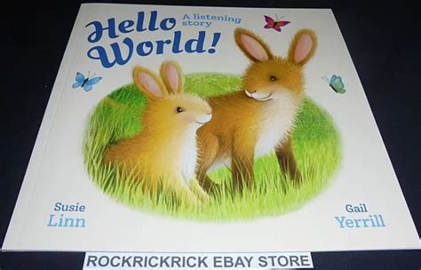 HELLO WORLD A Listening Story Book By Susie Linn 25Cm X 25Cm 2022