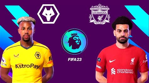 Wolves Vs Liverpool Premier League 202223 Fifa 23 Youtube