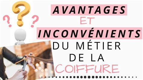 Avantages Et Inconv Nients Du M Tier De Coiffeur Youtube