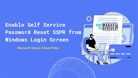 Enable Self Service Password Reset Sspr On Windows Login Screen Using