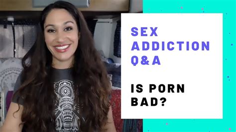 Is Porn Bad YouTube