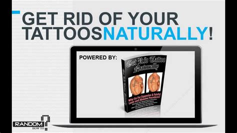 Natural Tattoo Removal Get Rid Of Tattoos Naturally Youtube