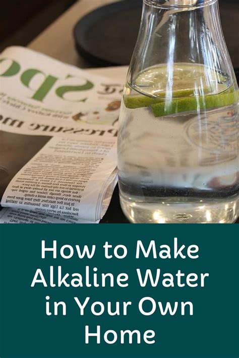 How To Make Alkaline Water At Home Make Alkaline Water Alkaline