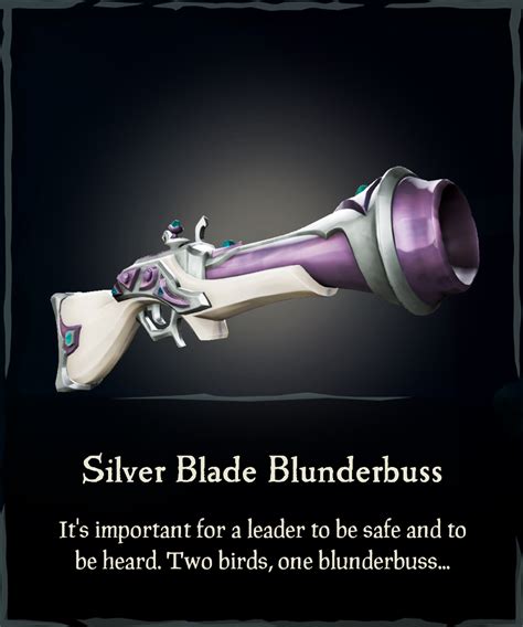 Silver Blade Blunderbuss - Sea of Thieves Wiki