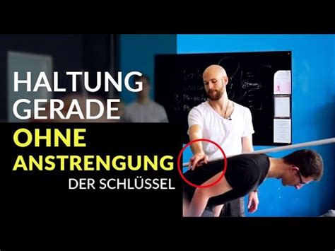 Gerade Haltung ohne Anstrengung mit dieser Übung Schlüssel YouTube