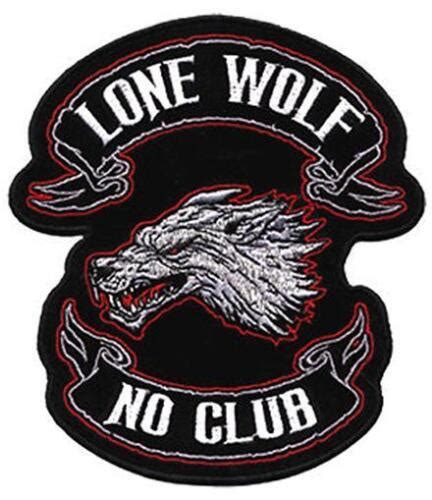 NEW LONE WOLF NO CLUB MOTORCYCLE PATCH P2222 Bikers Jacket Patches New