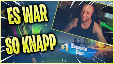 LUSTIGE RUNDEN IN FORTNITE ES WAR SO KNAPP FORTNITE BATTLE ROYALE