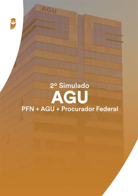 2º Simulado AGU PGFN AGU Procurador Federal Pratique e vença