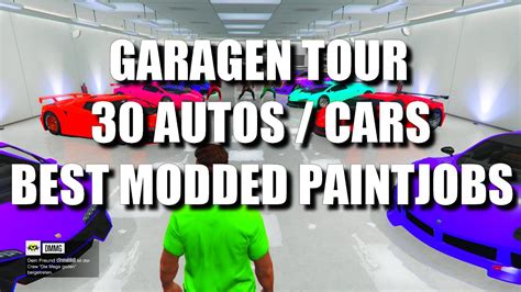 Gta Online Garagen Tour Autos Cars Best Modded Paintjobs Youtube