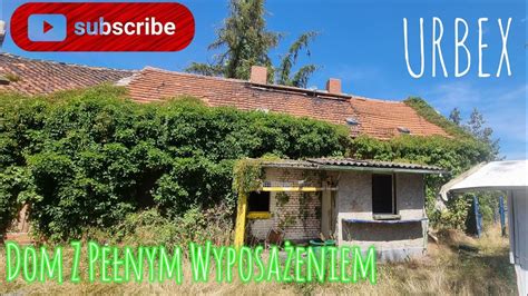 Urbex Opuszczony Dom Pełne wyposażenie YouTube