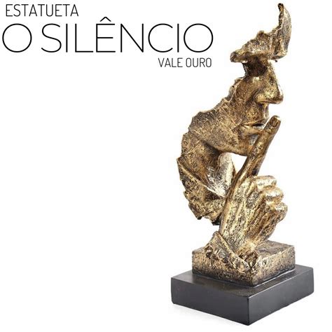 Estatueta Abstrata O Sil Ncio Ouro E Nunca Erra Est Tua Escultu