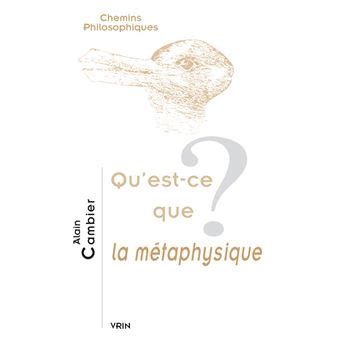 Qu est ce que la métaphysique broché Alain Cambier Achat Livre