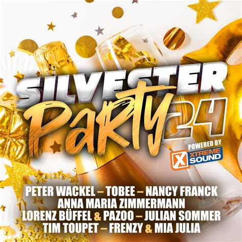 Silvesterparty Powered By Xtreme Sound Various Artists Xtreme