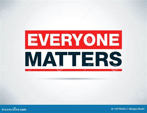 Everyone Matters Abstract Flat Background Design Illustration Stock