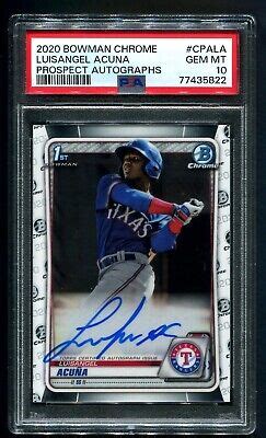 Bowman Chrome Luisangel Acuna St Prospect Auto Psa Gem Mint