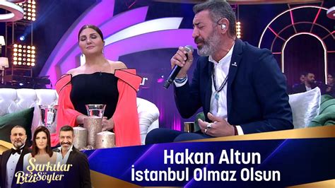 Hakan Altun Stanbul Olmaz Olsun Youtube