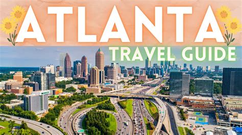 Atlanta Georgia Travel Guide Youtube