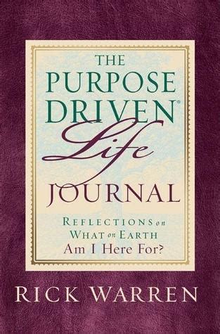 The Purpose Driven Life Journal by Rick Warren | Goodreads