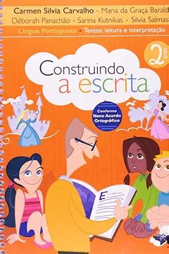 Construindo A Escrita Textos Leitura E Interpreta O Ano Pdf