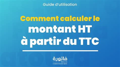 Comment Calculer Le Montant Ht Partir Du Ttc Youtube