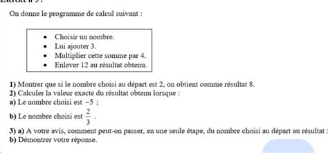 Exercice N On Donne Le Programme De Calcul Suivant Choisir Un