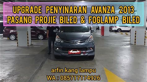 Upgrade Penyinaran Avanza 2013 Projie Biled Aes Turbo Gen 2 Dan