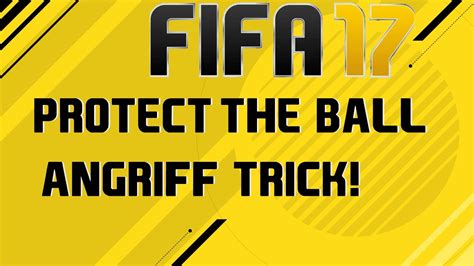 Fifa 17 Protect The Ball Tutorial Den Ball Als Angreifer Verteidigen