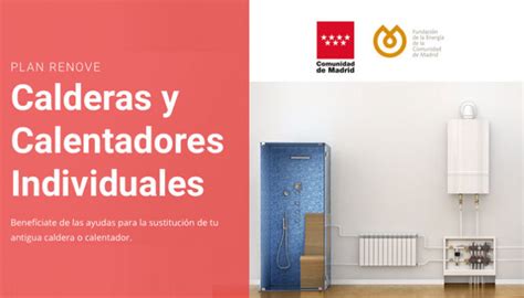 Plan Renove De Calderas Y Calentadores Individuales Madrid Actualizado