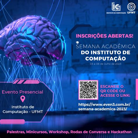 SEMANA ACADÊMICA DO INSTITUTO DE COMPUTAÇÃO INSCRIÇÕES ABERTAS