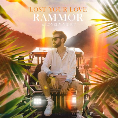 Lost Your Love Song And Lyrics By Rammor Lonely Night Spotify