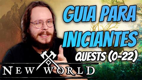 New World Guia Para Iniciantes Quests L Quest Preview L Youtube