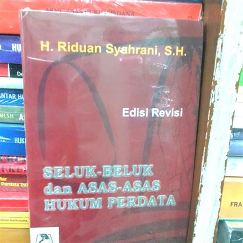 Jual Seluk Beluk Dan Asas Asas Hukum Perdata Edisi Revisi Jakarta