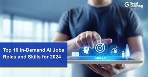 Top 10 In Demand Ai Jobs Roles And Skills For 2024