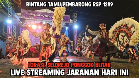 Live Streaming Jaranan New SATRIO PUTRO MANGGOLO Selorejo Ponggok