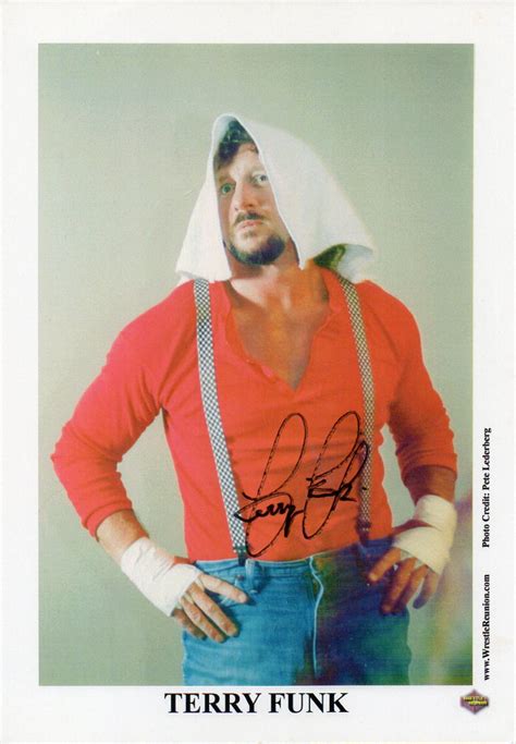 Terry Funk Wrestle Reunion Wrestling Signed Promo Photo ...