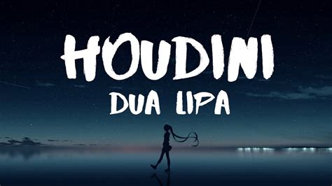 Dua Lipa Houdini Lyrics Youtube