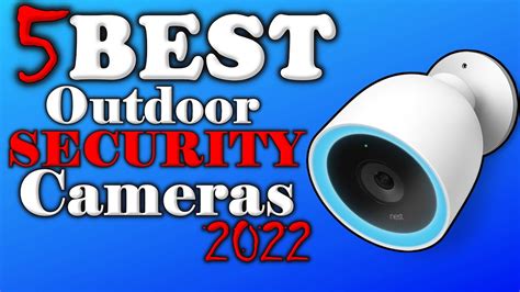 5 Best Outdoor Security Cameras 2022 Amazon Top 5 Exclusive Video Youtube