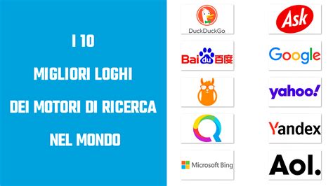 I 10 Migliori Loghi Dei Motori Di Ricerca Nel Mondo Storia E