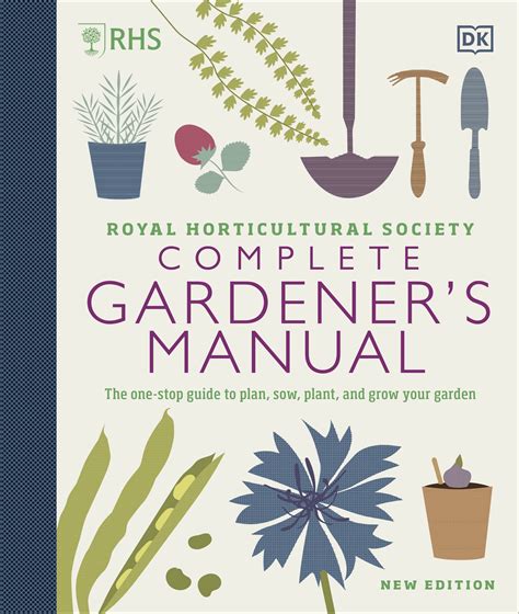 Rhs Complete Gardeners Manual By Dk Penguin Books Australia