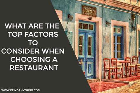 What Are The Top Factors To Consider When Choosing A Restaurant