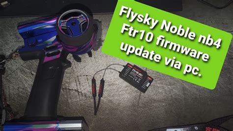 Flysky Noble Nb Ftr Receiver Firmware Update From Pc Now Works With