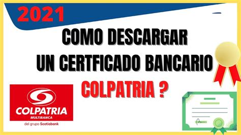 Como Descargar Certificado Colpatria Del Banco Scotia Colpatria Youtube