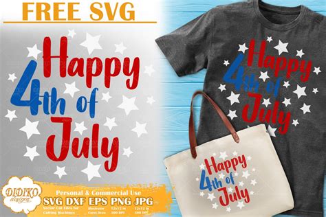 Happy 4th Of July Free Svg Free Svg Cricut File Didiko Designs