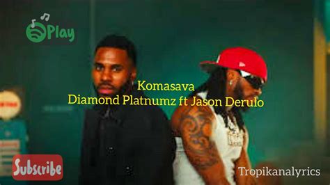 Diamond Platnumz Ft Jason Derulo Komasava Remix And Chley Khalil