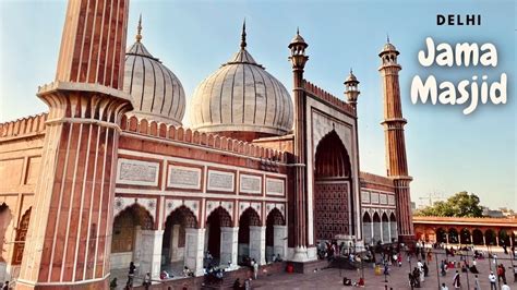 Jama Masjid Delhi Jama Masjid Video Jama Masjid Market Second Largest