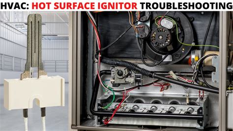 Hot Surface Ignitor Troubleshooting