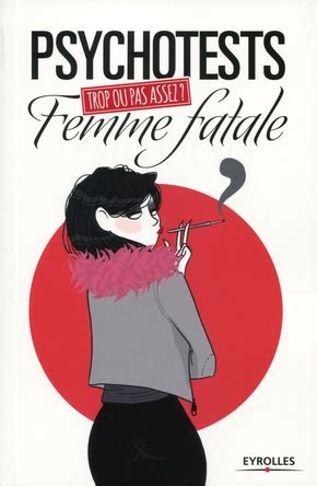 Trop ou pas assez Femme fatale D Constantin L Martin Éditions